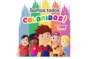 Somos todos Coloridos - a nova turma teen